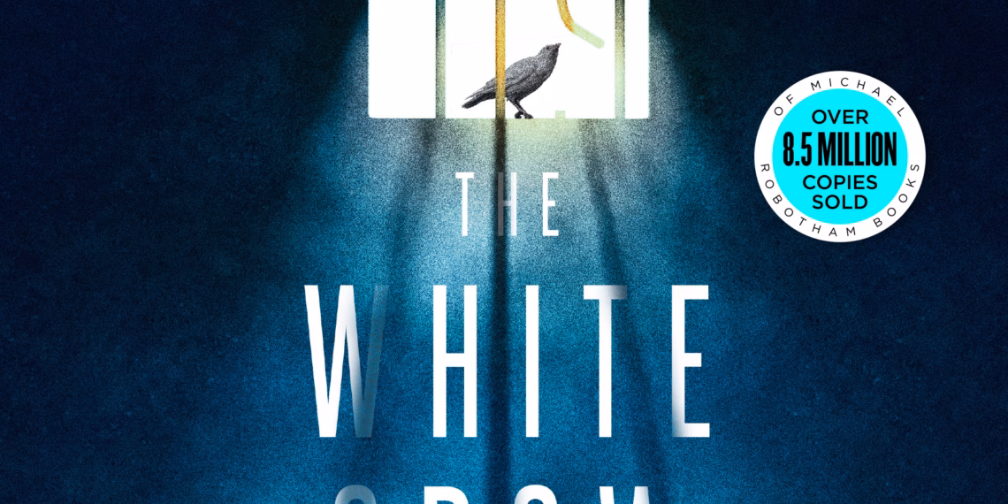 The White Crow: by Michael Robotham